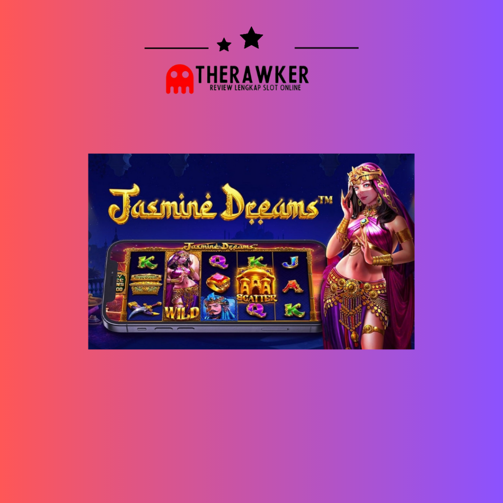 Jasmine Dreams: Slot Online di Pragmatic Play