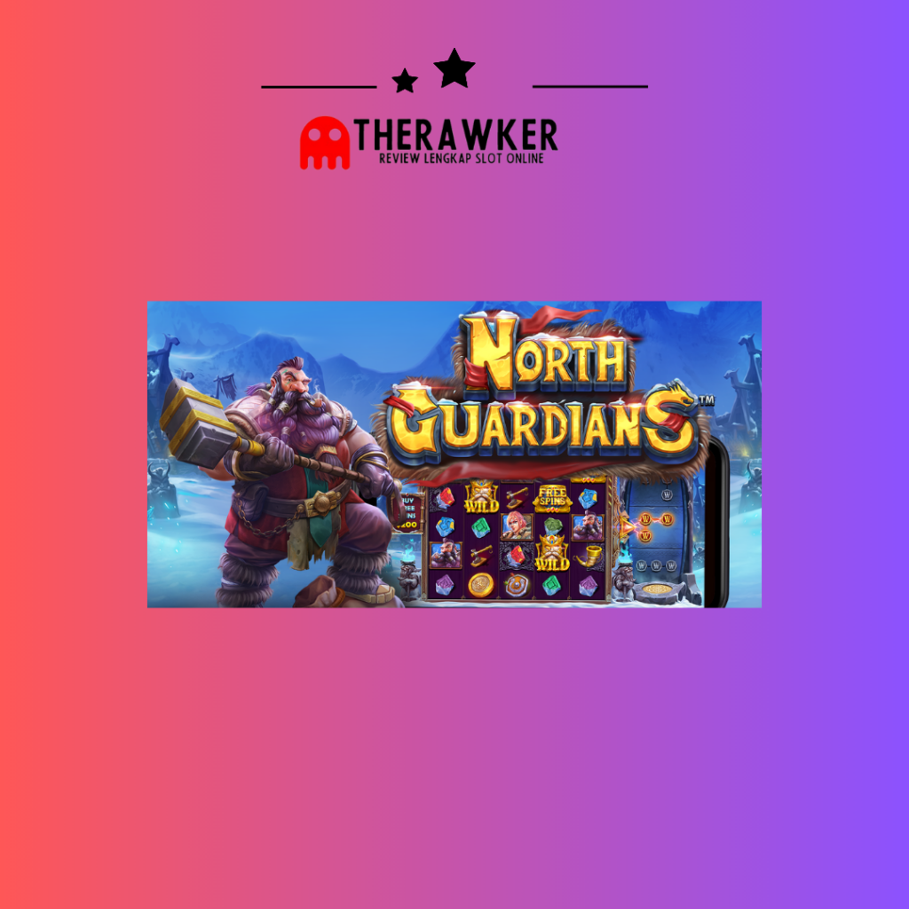 North Guardians: Slot online di Pragmatic Play