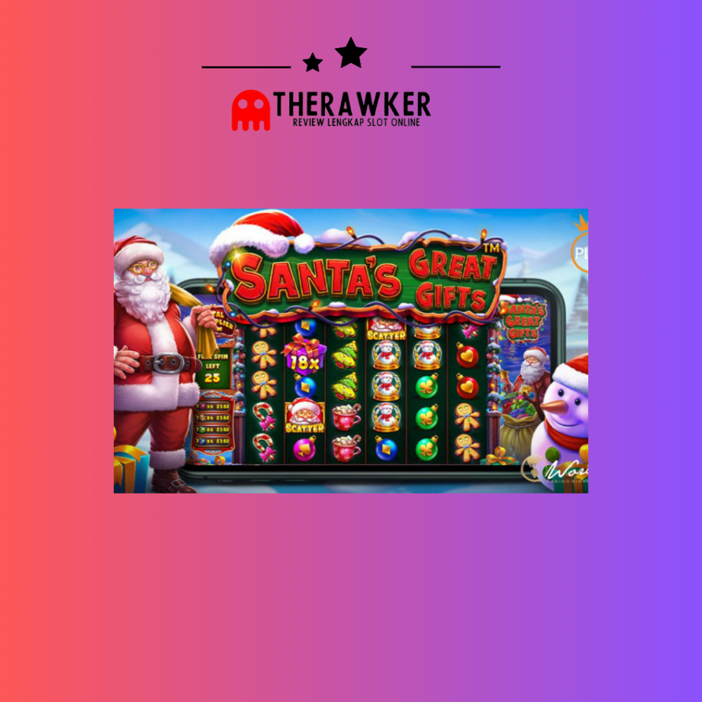 Santa’s Great Gifts: Slot dari Pragmatic Play