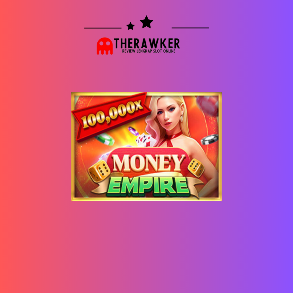 Money Empire: Game Slot Online dari Fastspin