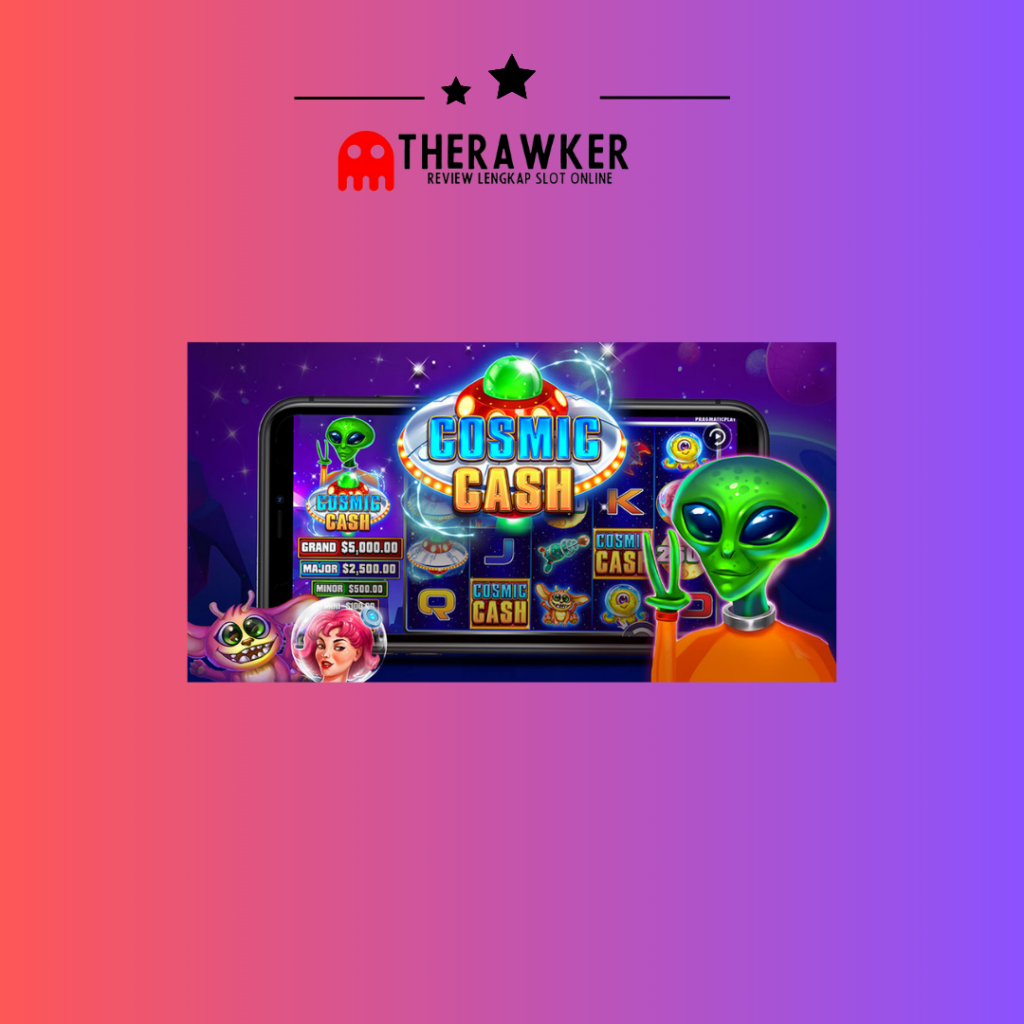 Cosmic Cash: Slot Online dari Pragmatic Play