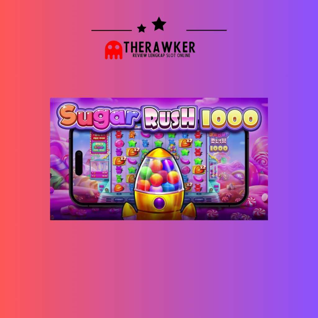 Slot Online Sugar Rush 1000 di Pragmatic Play